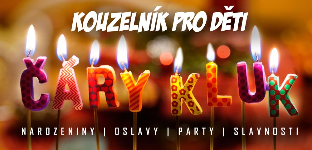Kouzelník pro děti Čáry Kluk Kouzelník pro děti Čáry Kluk