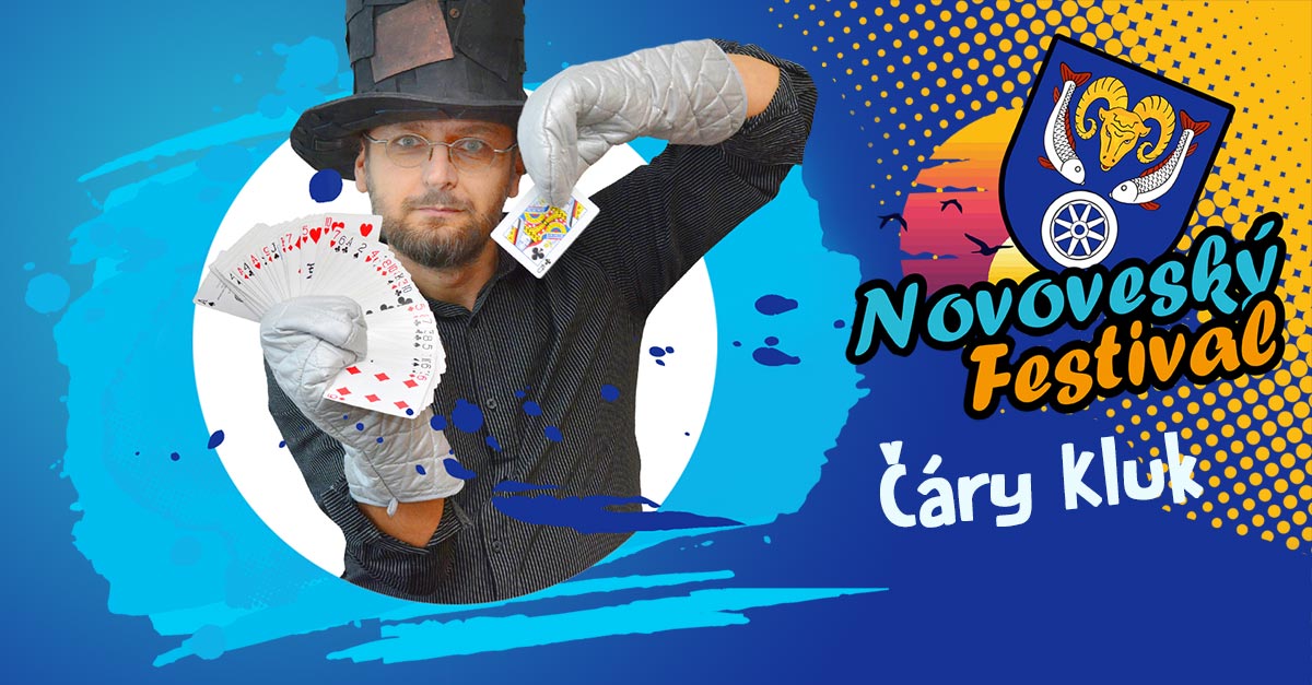 novovesky festival kouzelnik carykluk | Kouzelník Čáry Kluk
